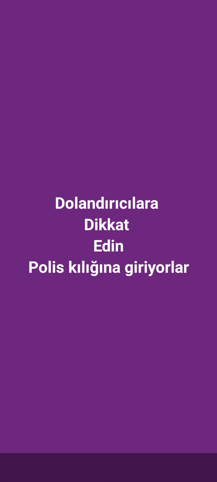 Polis kılığına giren dolandırıcılar iş başında, bu tuzaklara düşmeyin
